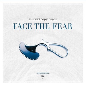 Face The Fear (25 Years Anniversary Edition)
