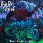 Cold Steel - Deeper Into Greater Pain (EP)