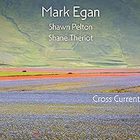 Mark Egan - Cross Currents