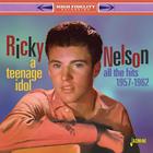 Ricky Nelson - A Teenage Idol: All The Hits (1957-1962)