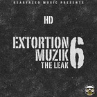 Hd Of Bearfaced - Extortion Muzik Vol. 6: The Leak