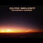 Cosmic Replicant - Tomorrow Sunrise (EP)