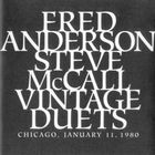 Fred Anderson - Vintage Duets: Chicago 1-11-80 (With Steve Mccall)