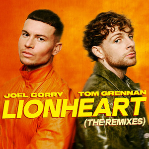Lionheart (Joel Corry Vip Mix)