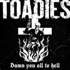 Toadies - Damn You All To Hell (EP)
