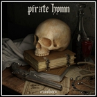 Pirate Hymn - Crossbones