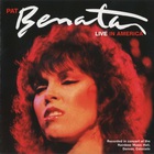 Pat Benatar - Live In America