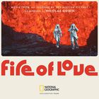 Nicolas Godin - Fire Of Love (Music From And Inspired By The Motion Picture)