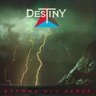 Destiny - Beyond All Sense (Vinyl)