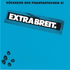 Extrabreit - Rückkehr Der Phantastischen 5! (Vinyl)