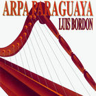 Luis Bordon - Arpa Paraguaya