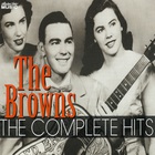 The Browns - The Complete Hits