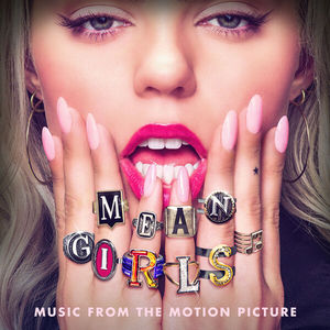 Mean Girls (Music From The Motion Picture)