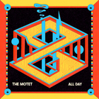 The Motet - All Day