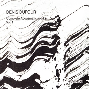 Complete Acousmatic Works, Vol. 1 CD15