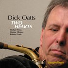 Dick Oatts - Two Hearts