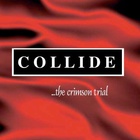 Collide - The Crimson Trial (Tape)