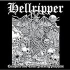 Hellripper - Complete & Total Fucking Mayhem