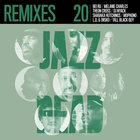 Jazz Is Dead - Remixes JID020