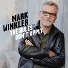 Mark Winkler - The Rules Don't Apply