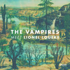 The Vampires - The Vampires Meet Lionel Loueke