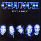 Crunch - Starting Over (EP)