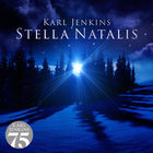Karl Jenkins - Stella Natalis CD1