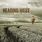 Mike Howe - Heading West
