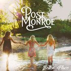 Post Monroe - Better Place (CDS)