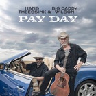 Hans Theessink - Pay Day (With Big Daddy Wilson)