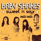Baby Shakes - Sweet 'n' Sour (Pt. 2) / Really Really (CDS)