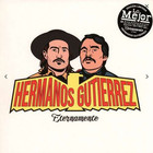 Hermanos Gutierrez - Eternamente