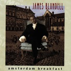 James Blundell - Amsterdam Breakfast
