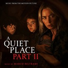 Marco Beltrami - A Quiet Place Pt. 2