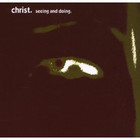 Christ. - Seeing And Doing (EP)