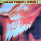 Kiss My Poodles Donkey (EP) (Vinyl)