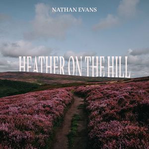 Heather On The Hill (CDS)