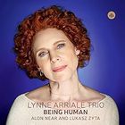 Lynne Arriale - Arriale: Being Human