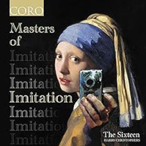Casulana, Chatelet, Chilcott, Desprez & Lassus: Masters of Imitation