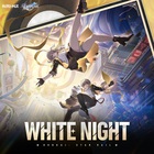 Hoyo-Mix - White Night (Honkai: Star Rail Penacony Theme Song) (EP)