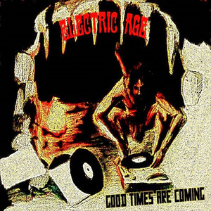 Good Times Are Coming (EP)