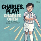 Charles, Play!