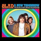 Glad - New Tomorrow: The Glad & New Breed Recordings