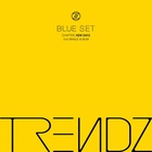 Trendz - Blue Set Chapter. New Dayz (CDS)
