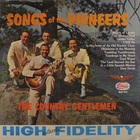 The Country Gentlemen - Songs Of The Pioneers (Vinyl)