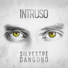 Silvestre Dangond - Intruso