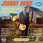 Johnny Bond - Songs That Made Him Famous (Vinyl)