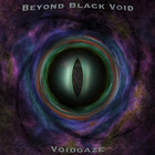 Beyond Black Void - Voidgaze CD1