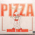 Horse The Band - Pizza (EP)