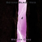 Beyond Black Void - Wraith Crag